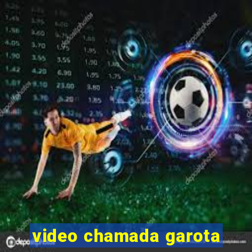 video chamada garota